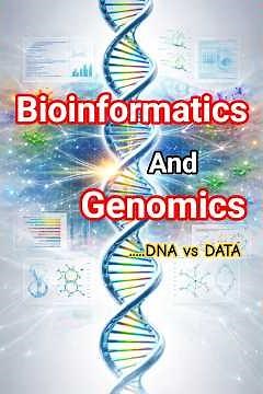 Genomics and Bioinformatics: The Digital Blueprint of Life