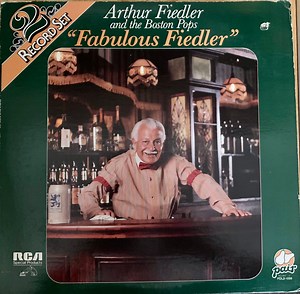 Boston Pops Orchestra, Arthur Fiedler - "Fabulous Fiedler"
