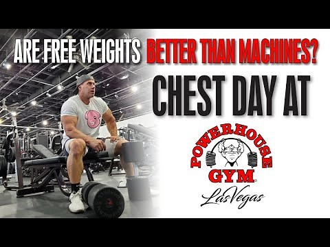ARE FREE WEIGHTS BETTER THAN MACHINES - CHEST DAY AT THE BRAND NEW POWERHOUSE GYM LAS VEGAS!