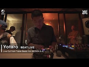 【BEAT SET】| Yotaro | (Live Cut from Table Beats Vol.35) with Roland SP-404sx