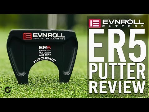 EVNROLL ER5 PUTTER REVIEW