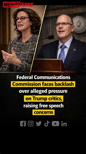 FCC Faces Backlash Over Alleged Pressure on Trump Critics, Free Speech Concerns Rise