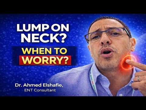 Lump on Neck? 5 Signs You Shouldn’t Ignore (Doctor Explains)
