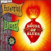 Various - House Of Blues: Essential Blues