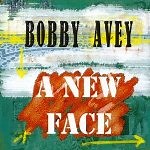 Bobby Avey: A New Face album review @ All About Jazz