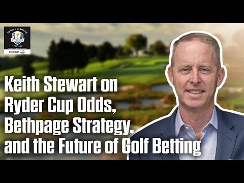 Keith Stewart on Ryder Cup Odds, Bethpage Strategy, and the Future of Golf Betting