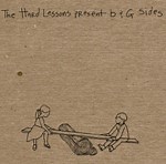 The Hard Lessons - The Hard Lessons Present B & G Sides