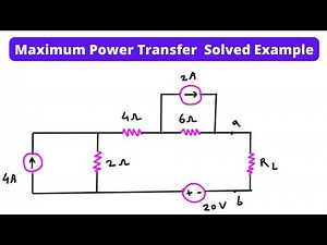 Maximum Power Transfer Solved Example #472 | Electrical Engineering