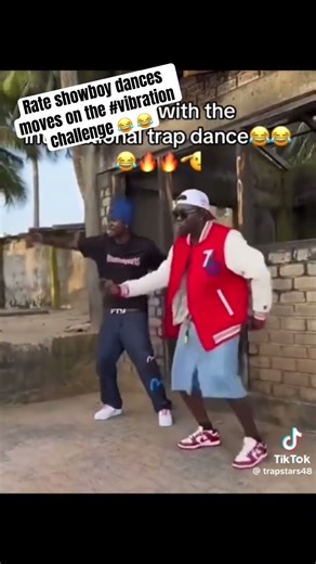 Rate Showboy moves on the vibration challenge #dancechallenge #funny #foryou #showboy #viral #trends