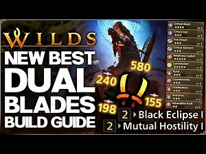 Monster Hunter Wilds - New Best OP Dual Blades Build - Highest Damage Possible Title Update 4 Guide!
