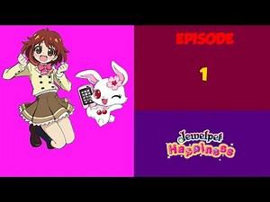 Jewelpet Happiness; Episode 1 (English fandub)
