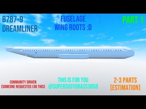 (Plane Crazy) How to build Boeing 787-9 Dreamliner on Roblox Part 1