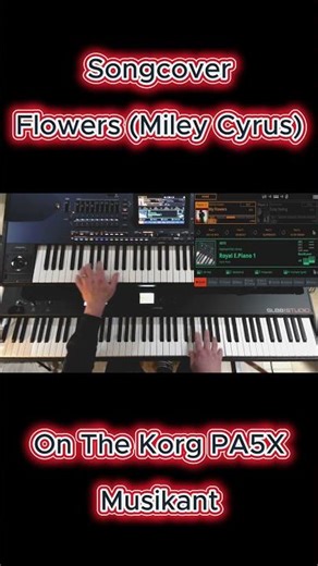Miley Cyrus – Flowers | Epic Keyboard Coversong 👉🏻 Performed On The Korg PA5X Musikant 🎹