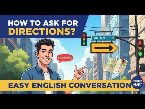 Real Life English Conversation for Beginners | Asking for Directions | Daily English Talk