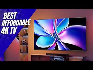 Top 12 Best Affordable 4K TVs in 2026 – Premium Picture on a Budget!