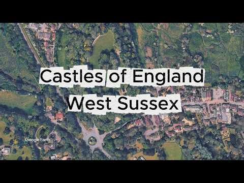 Castles of England - West Sussex | Aerial Tour