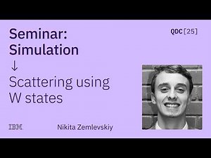 Nikita Zemlevskiy | Quantum simulation of particle collisions | QDC 2025