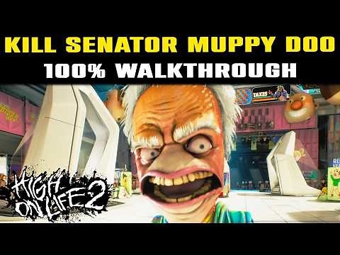 Kill Senator Muppy Doo 100% Walkthrough | Unlock all Secrets HIGH ON LIFE 2