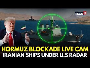 LIVE | Iran Ships Monitored By US Radar | Strait of Hormuz Blockade in Effect | Regime Change Next?