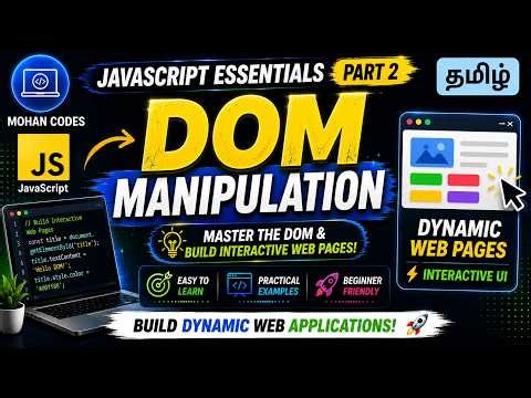 JavaScript Essentials Part 2 | DOM Manipulation Tutorial | Complete Guide | Tamil
