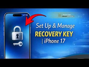 SET UP and MANAGE Recovery Key on iPhone 17 Series