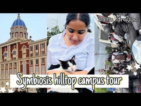 Official Symbiosis campus tour (Lavale )👻 | Hill top tour & Traffic struggles