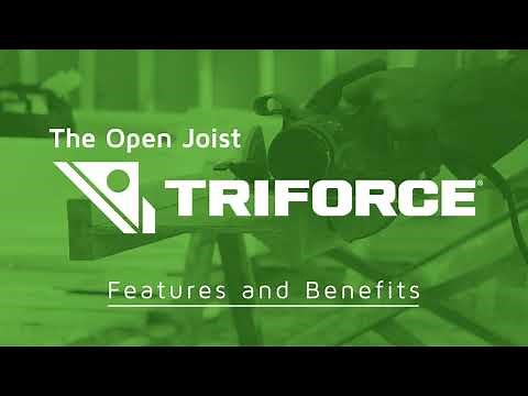 Open Joist TRIFORCE
