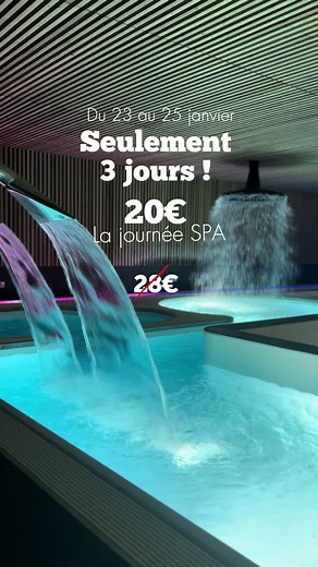 Offre Exceptionnelle Spa À 20€ Pour 3 Jours