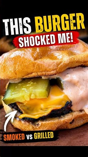 YOU’RE COOKING BURGERS WRONG (SMOKED vs GRILLED)