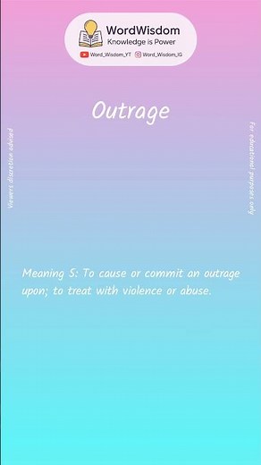 What does "Outrage" mean? | English vocabulary shorts | #outrage #wordwisdom