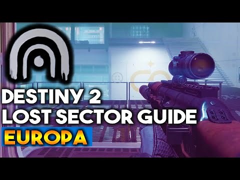 All Lost Sector Locations on Europa | (Destiny 2 Guide)