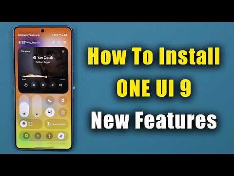 How To Install One UI 9 on Eligible Samsung Phones + New Features! (Android 17)