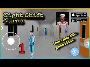 Night Shift Nurse Walkthrough Gameplay (Android\\ISO)