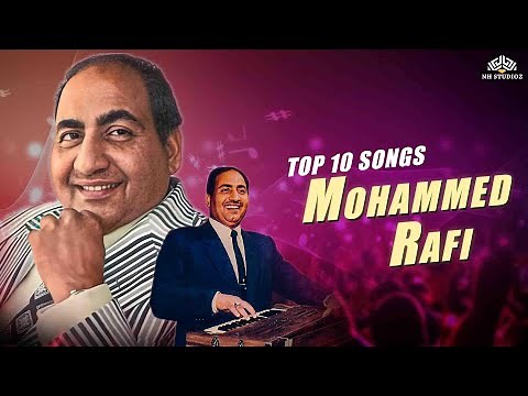 Mohammed Rafi All Time Superhit Songs | Best Of Rafi | Top 10 Songs | Hindi Classical Songs