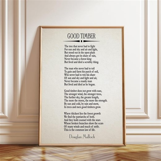 Good Timber Poem by Douglas Mallock Inspirational Life Poem -poster, Framed, and Canvas Print - Etsy Australia