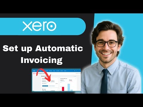 How to set up Xero automatic invoicing (full guide)