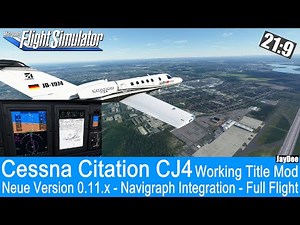 Working Title CJ4 0.11.x - Navigraph Integration - Full Flight ★ Microsoft FLIGHT SIMULATOR