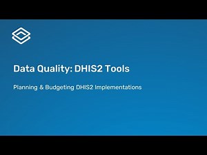 1.5.2 Data Quality: DHIS2 Tools (Part 2 of 3)