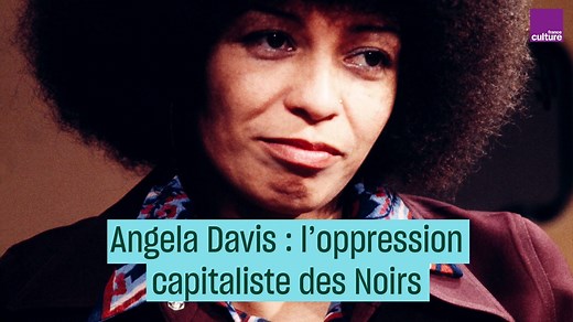 "Il faut projeter la libération des Noirs dans le contexte de la libération de toutes les nationalités opprimée et de la classe ouvrière." En 1975, la militante féministe Angela Davis prononçait ce discours éminemment politique. | France Culture