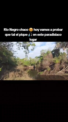 10K views · 76 reactions | #paradisíaco #lugar #rio #negro #chaco #paraguay | Ismael Moreno Gaona | Facebook