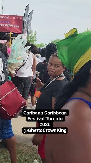 Caribana Caribbean Festival Toronto 2026 ‪@GhettoCrownKing‬