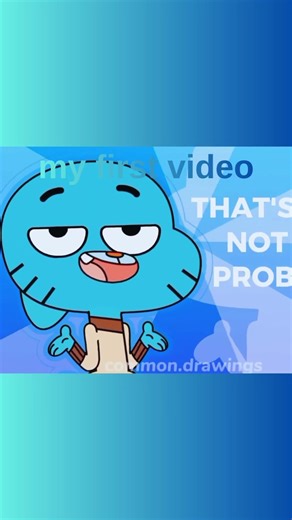 Problem Not my problem (Gumball)