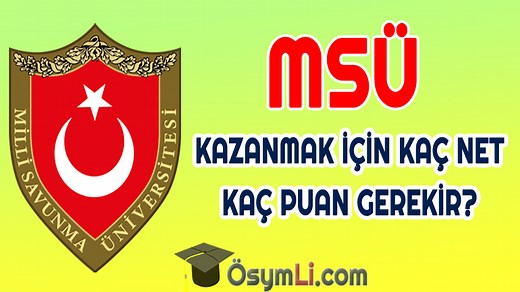 2026 MSÜ Kazanmak için Kaç Net Kaç Puan Gerekir? | Osymli.com