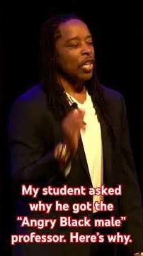 My student asked why he got the "angry Black male professor." Here's why.