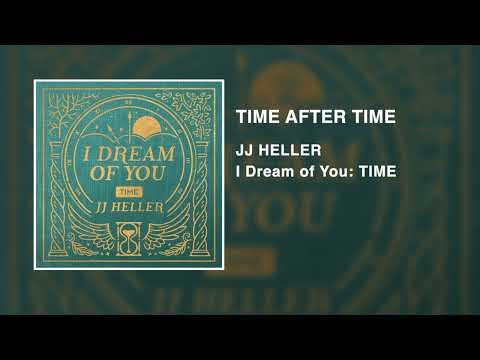 JJ Heller - Time After Time (Official Audio Video) - Cyndi Lauper Cover