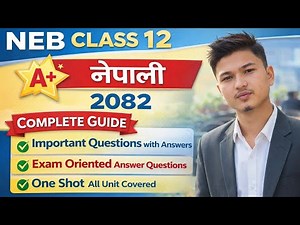 NEB Class 12 Nepali 2082 Model Question Solutions | A+ Complete Guide | Important Questions