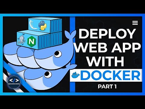 Python Web Application Deployment Tutorial - Using Docker & Docker Compose - Part 1
