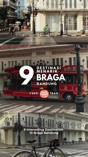 9 Destinasi Menarik di Braga Bandung untuk Wisata