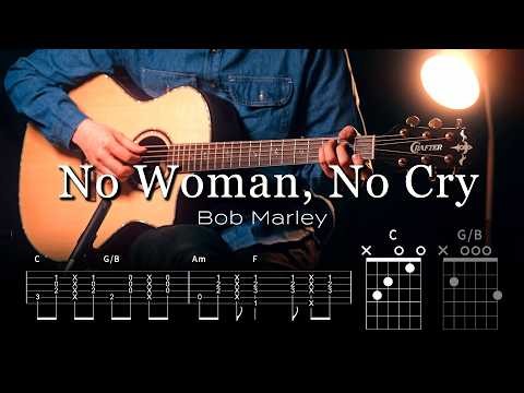 Bob Marley - No Woman, No Cry Acoutic Guitar【●●●○○】 l beginner guitar // Chord // Tabs