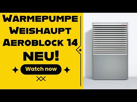 neue Luft/Wasser-Wärmepumpe von Weishaupt: Aeroblock 14